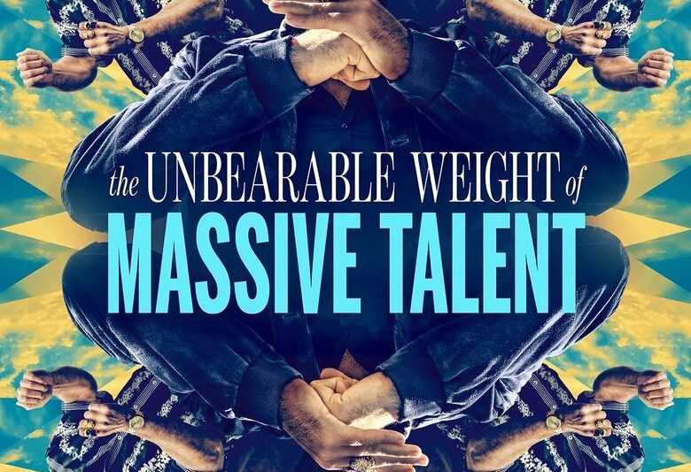 The Unbearable Weight of Massive Talent (2022)